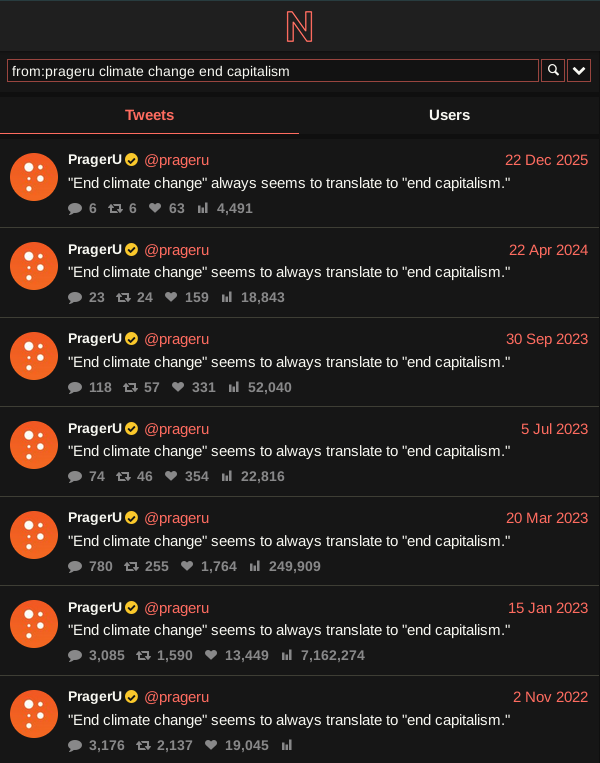screenshot of nitter query for "from:prageru climate change end capitalism" showing seven times between nov 2022 and dec 2025 that they posted the tweet: "End climate change" always seems to translate to "end capitalism."