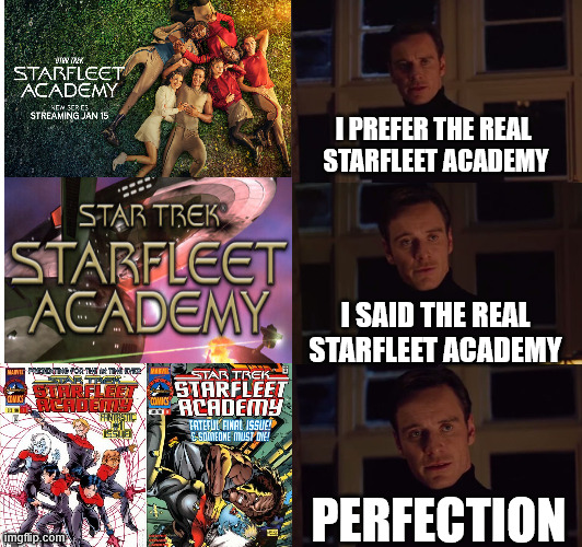 The "I prefer the real..." meme applied to the Starfleet Academy series, game, and finally '90s comic run.